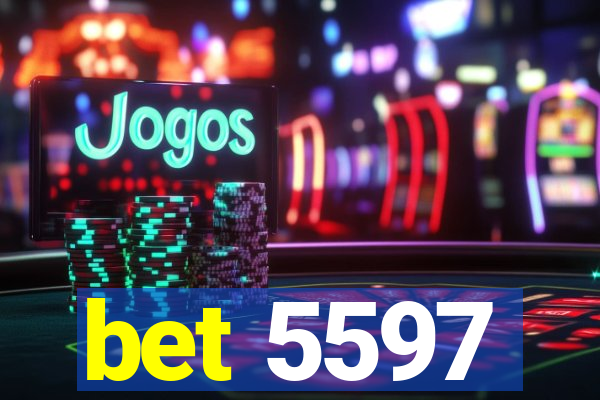 bet 5597